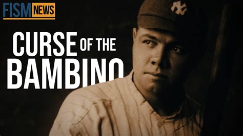 The curse of the great bambino